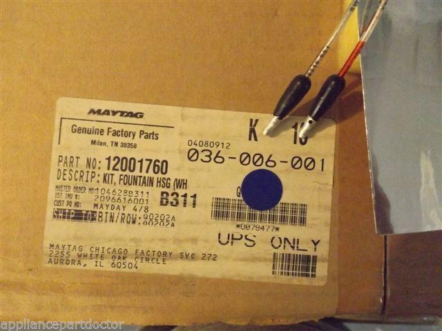 MAYTAG JENN AIR REFRIGERATOR 12001760 Kit, Fountain Hsg (wht-27`/cd) NEW IN BOX MAYTAG JENN AIR REFRIGERATOR 12001760 Kit, Fountain Hsg (wht-27`/cd) NEW IN BOX